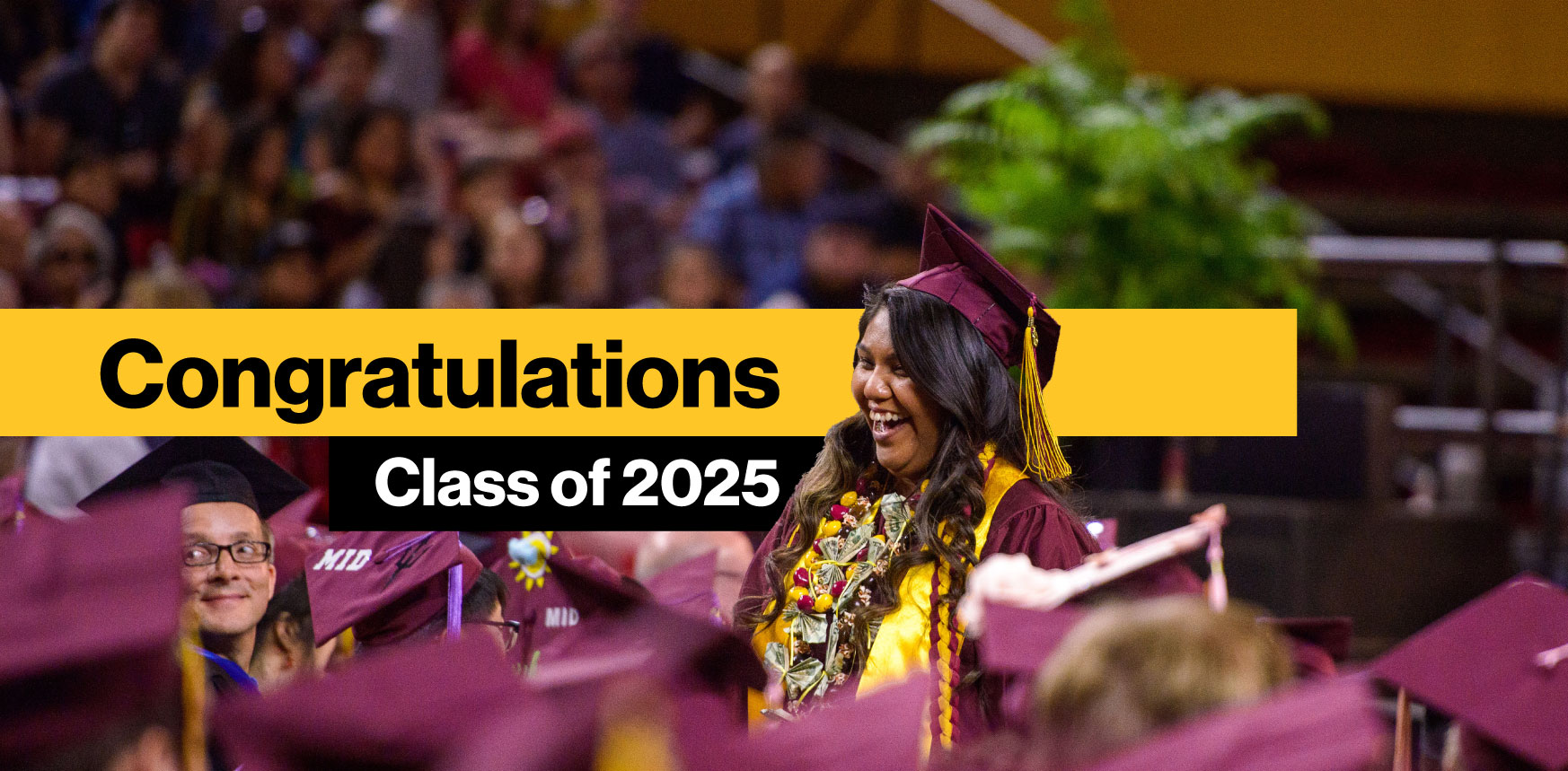 Congratulations, Class of 2025